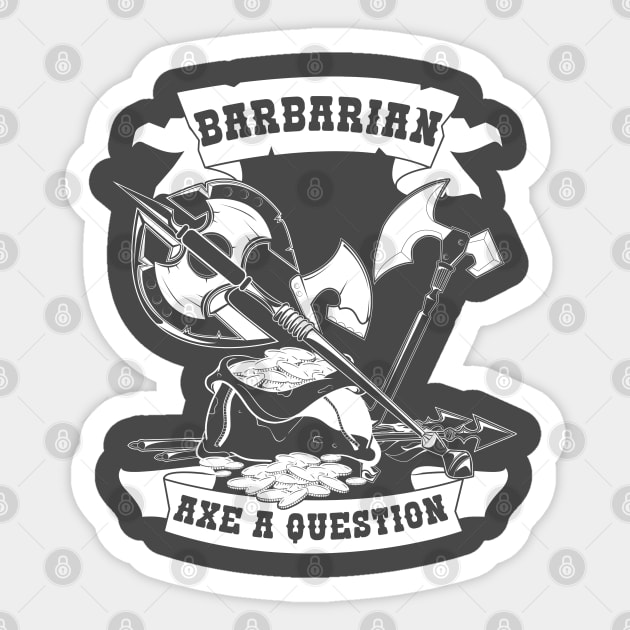 Barbarian Axe a Question Funny Design Sticker by HopeandHobby